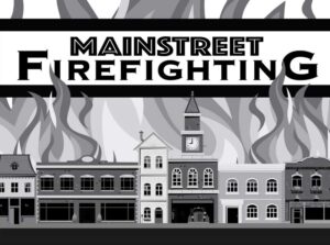 Main Street Firefighting