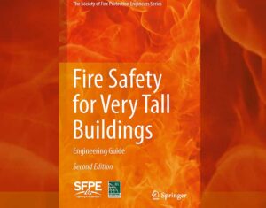 Society of Fire Protection Engineers Fire Safety for Very Tall Buildings